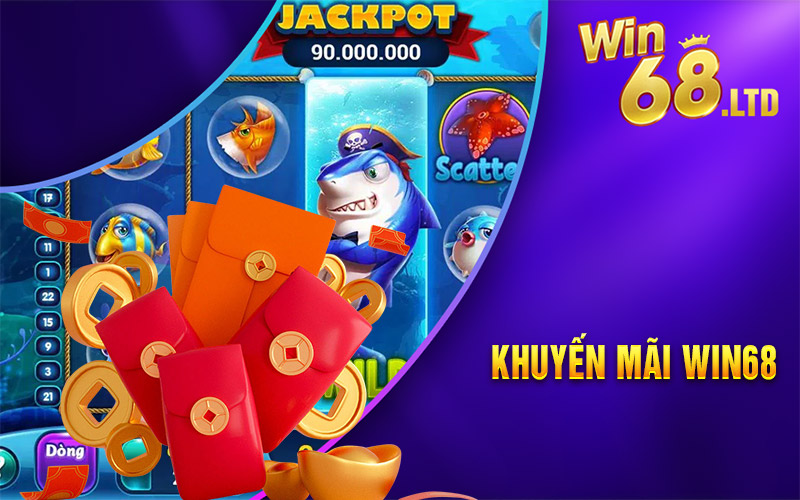 Khuyến Mãi Win68